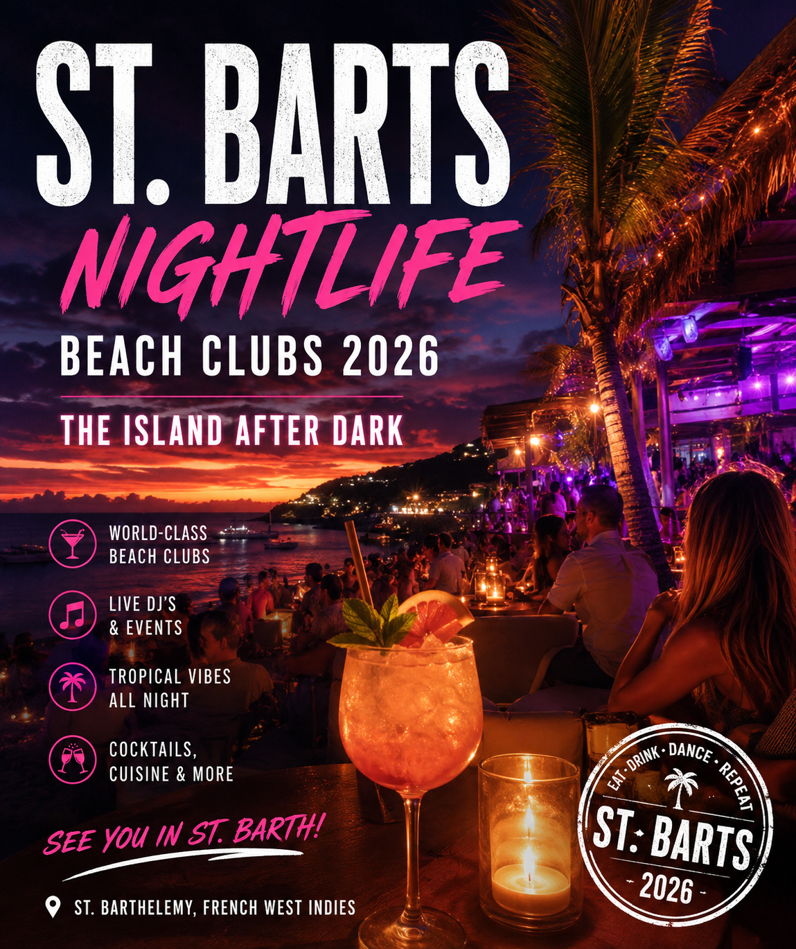 St Barts Nightlife & Beach Clubs 2026: The Island After Dark St Barts Nightlife & Beach Clubs 2026: The Island After Dark